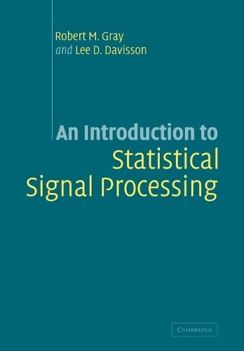 An Introduction To Statistical Signal Processing 1st Edition Robert Gray