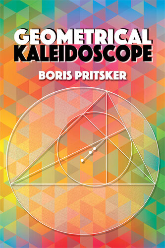Geometrical Kaleidoscope Boris Pritsker