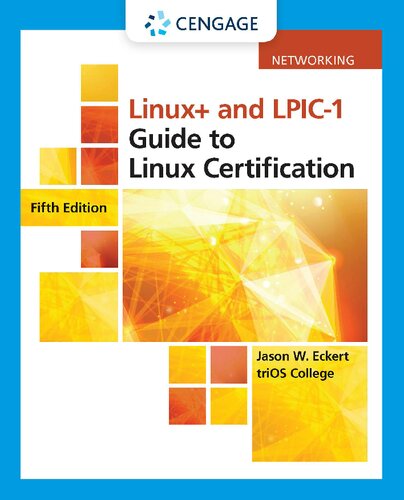 Linux And Lpic1 Guide To Linux Certification 5th Edition 5th Edition Jason W Eckert