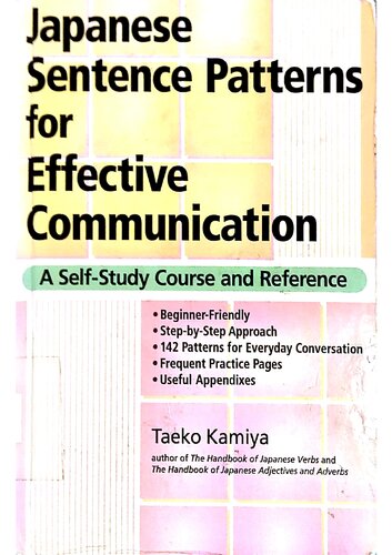 Japanese Sentence Patterns For Effective Communication Properly Cut And Bookmarked 1st Edition Taeko Kamiya