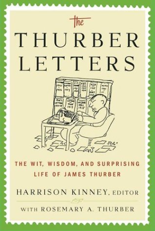 The Thurber Letters 1st Edition James Thurber Harrison Kinney