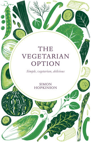 The Vegetarian Option Simon Hopkinson