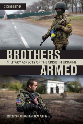 Brothers Armed Military Aspects Of The Crisis In Ukraine Vasiliy Kashin