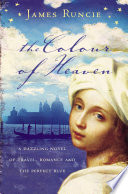 The Colour Of Heaven James Runcie