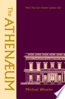 The Athenaeum More Than Just Another London Club Michael Wheeler