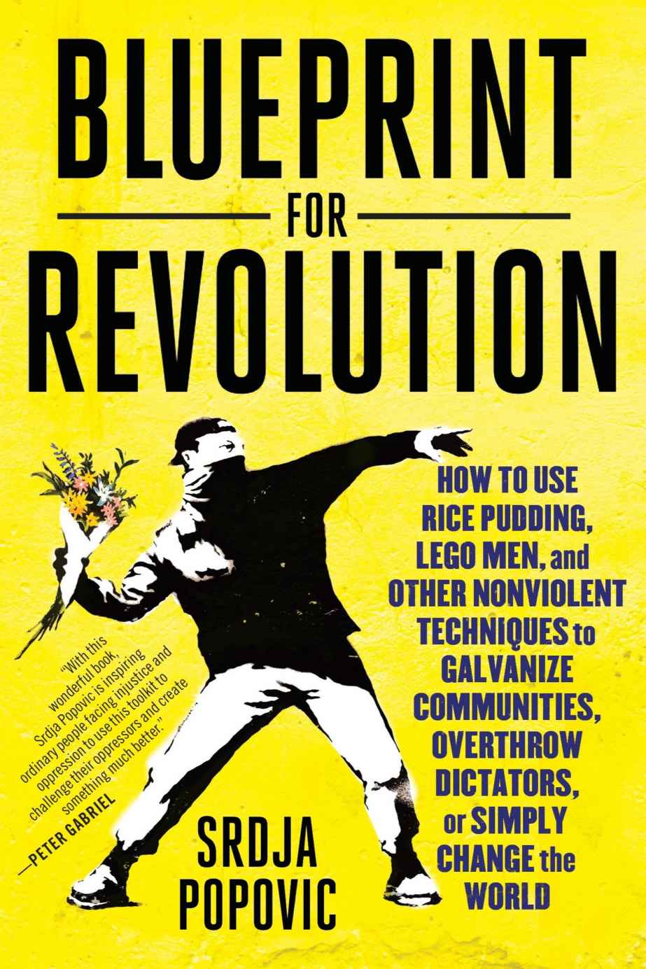 Blueprint For Revolution Srdja Popovic Matthew Miller