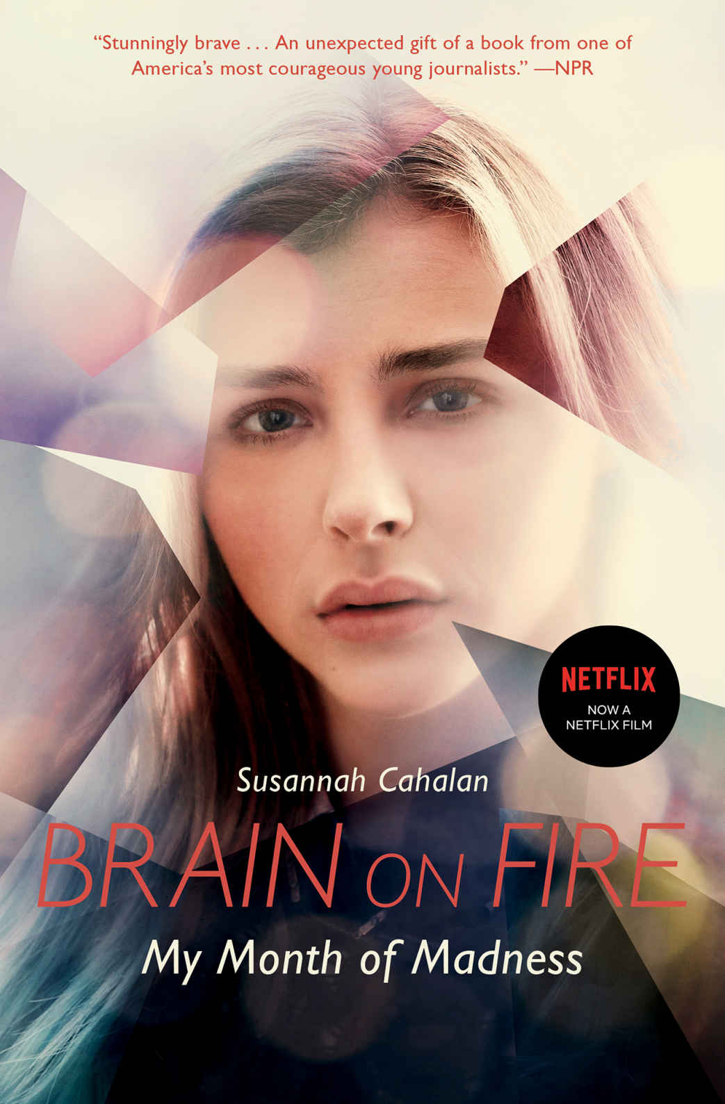 Brain On Fire My Month Of Madness Susannah Cahalan