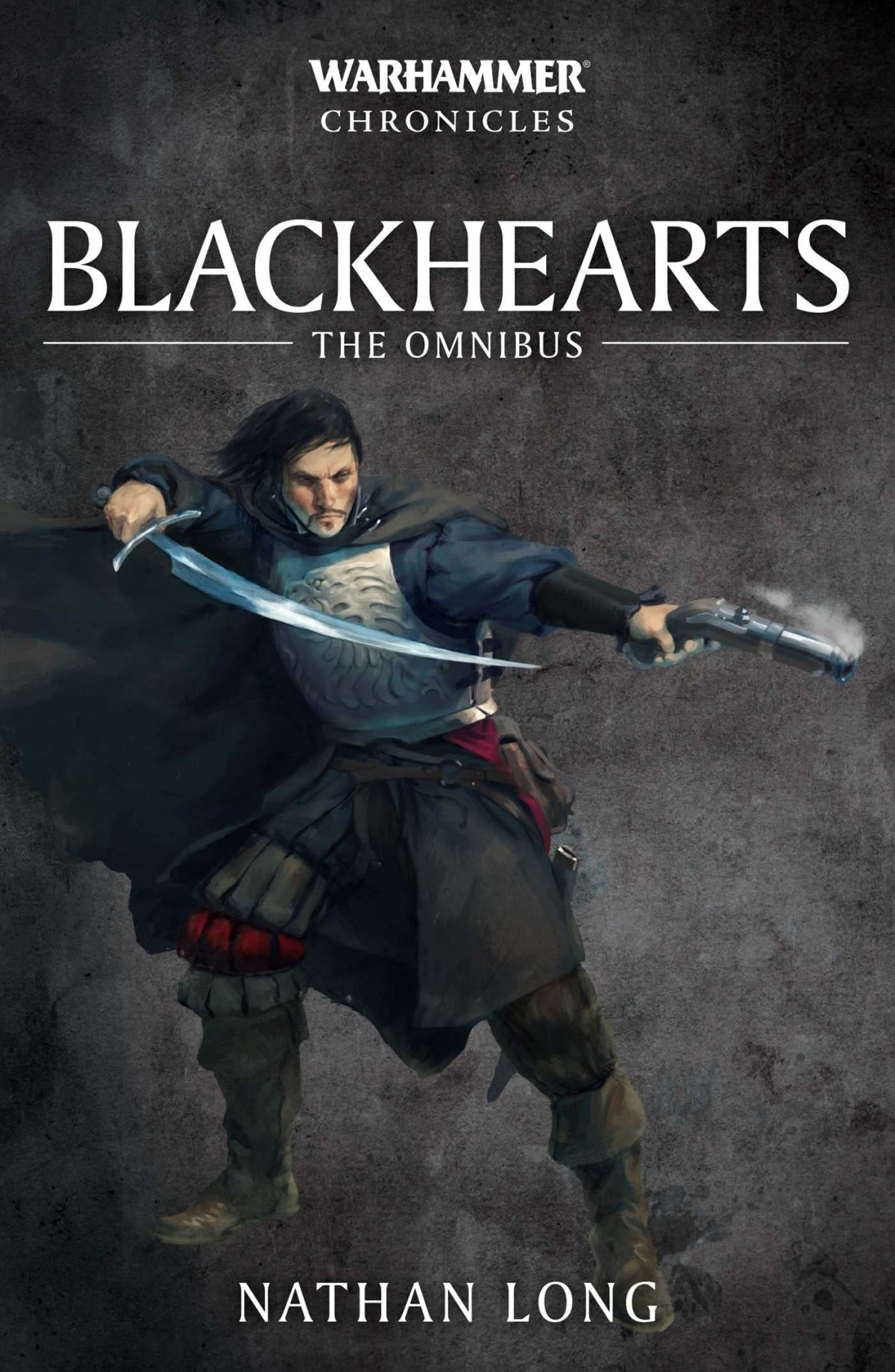 Blackhearts The Omnibus Nathan Long