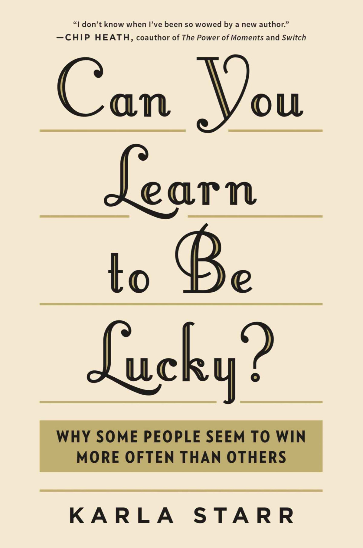 Can You Learn To Be Lucky Karla Starr