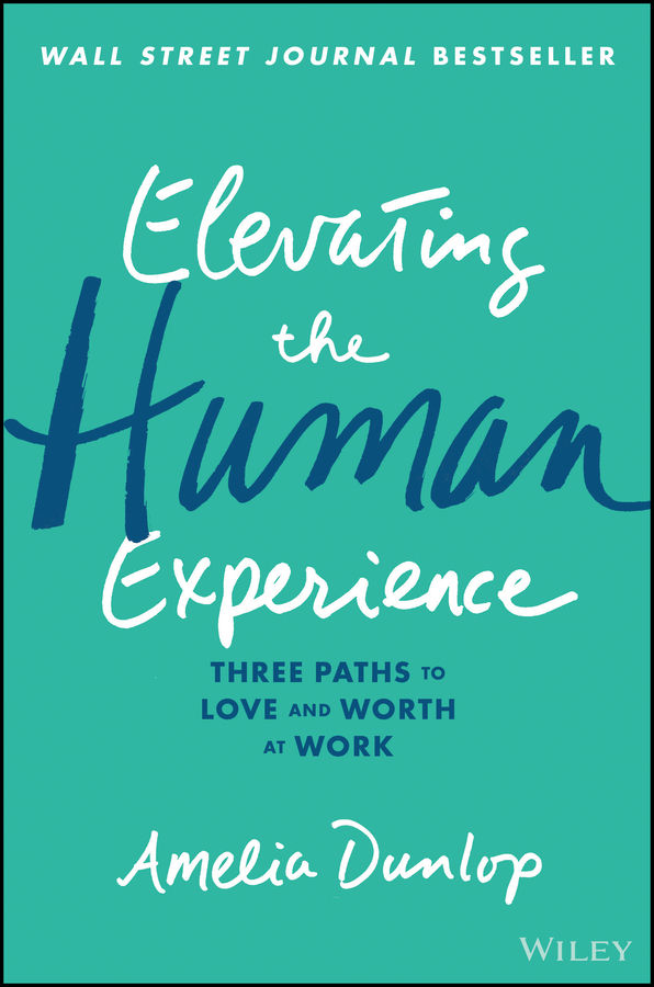 Elevating The Human Experience Amelia Dunlop