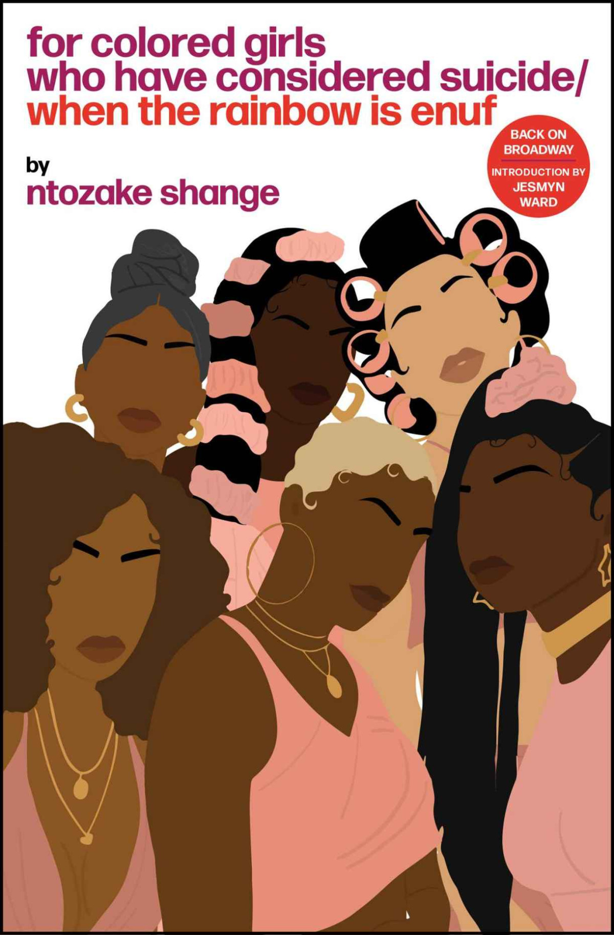 For Colored Girls Who Have Considered Suicidewhen The Rainbow Is Enuf Ntozake Shange