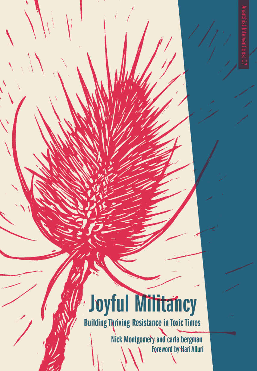 Joyful Militancy Carla Bergman Nick Montgomery