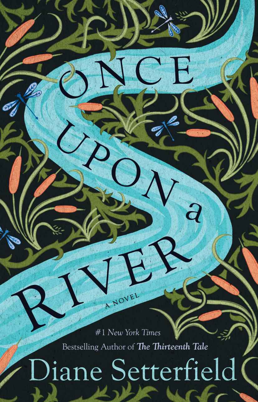 Once Upon A River A Novel Diane Setterfield