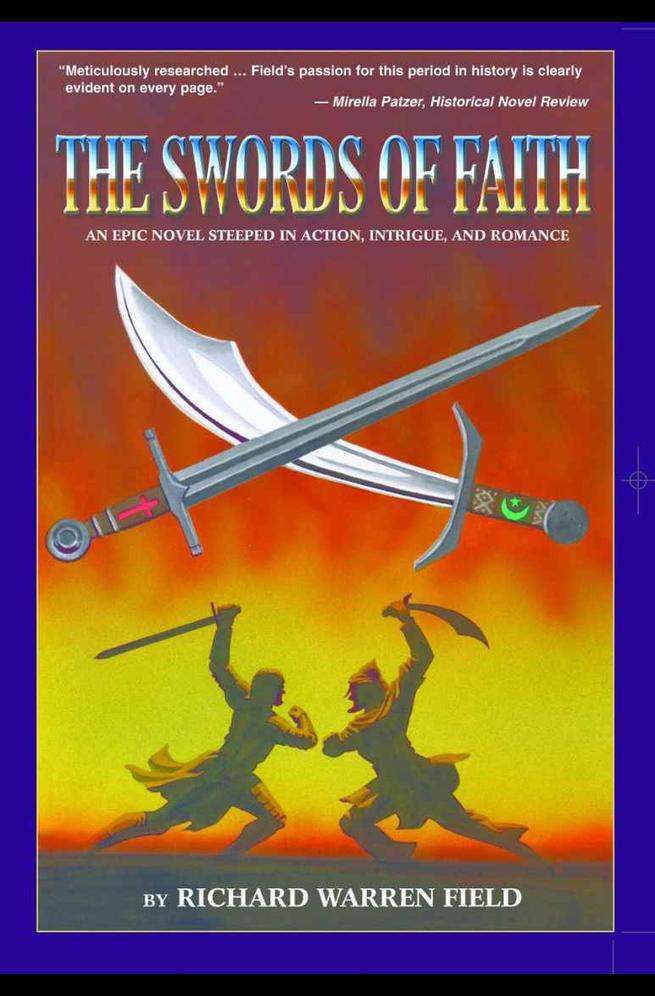 The Swords Of Faith A Novel Of The Crusades Anthology Field