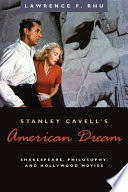 Stanley Cavells American Dream Lawrence F Rhu