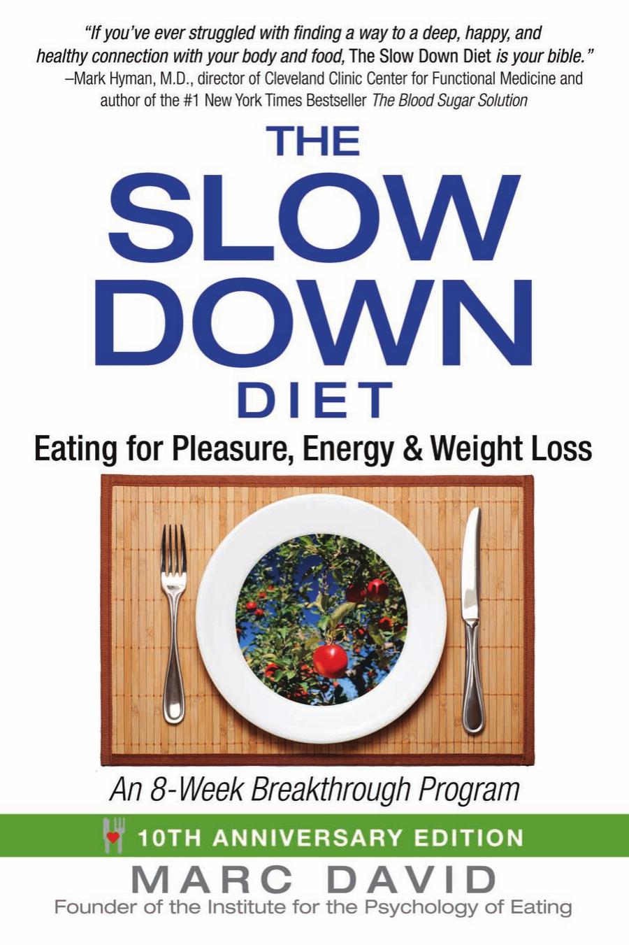 The Slow Down Diet Kindle Marc David