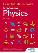 Essential Maths Skills For Asa Level Physics Ian Lovat