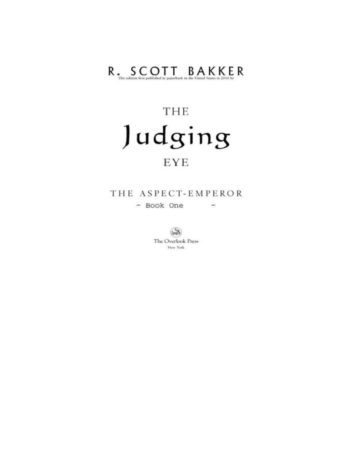 The Judging Eye R Scott Bakker