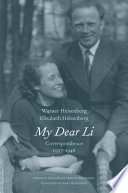 My Dear Li Correspondence 19371946 Werner Heisenberg Elisabeth Heisenberg