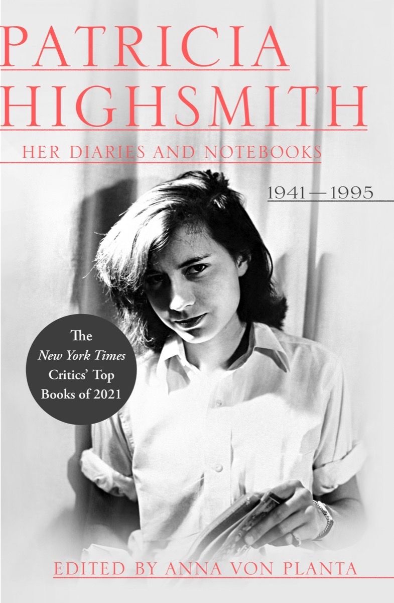 Patricia Highsmith Her Diaries And Notebooks 19411995 Patricia Highsmith