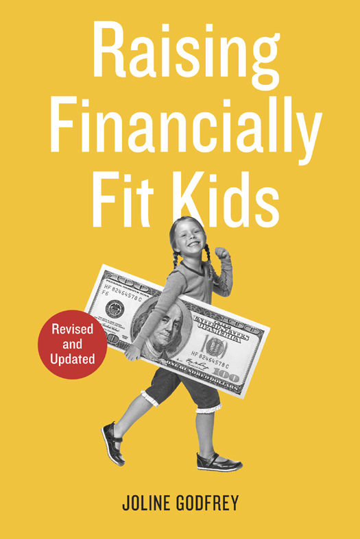 Raising Financially Fit Kids Revised Joline Godfrey