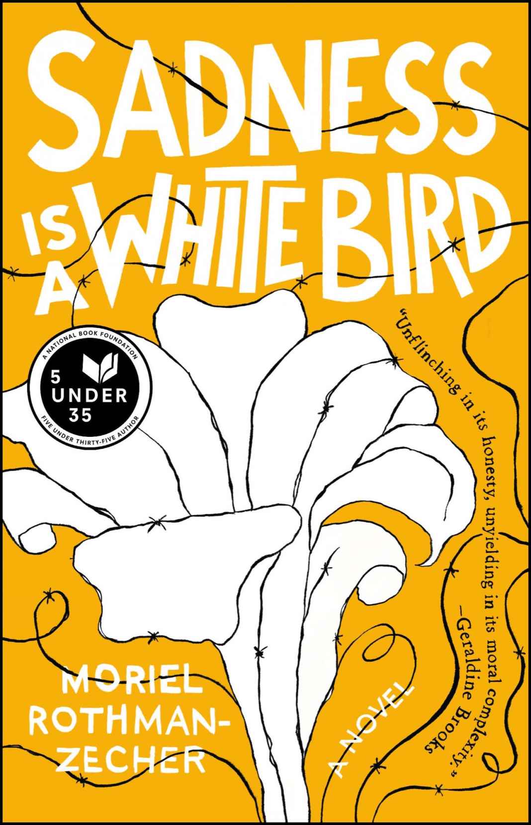 Sadness Is A White Bird A Novel Moriel Rothmanzecher