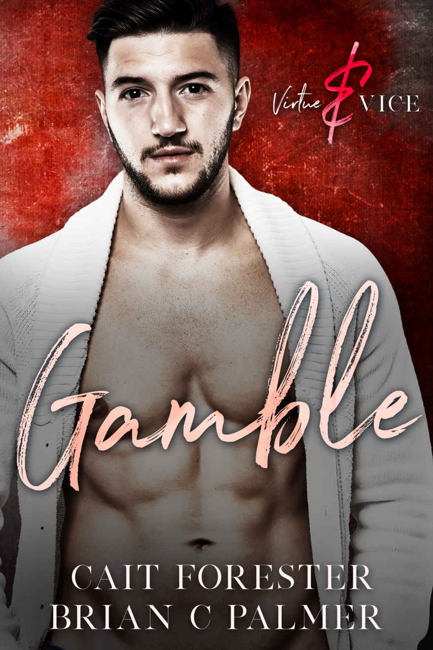 Gamble Virtue Vice Book 4 Cait Forester Brian C Palmer
