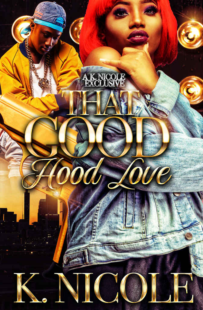 That Good Hood Love K Nicole