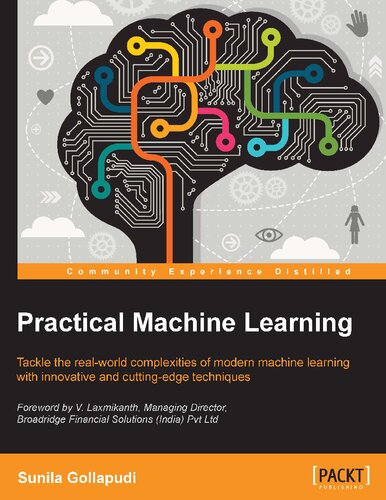 Practical Machine Learning Sunila Gollapudi