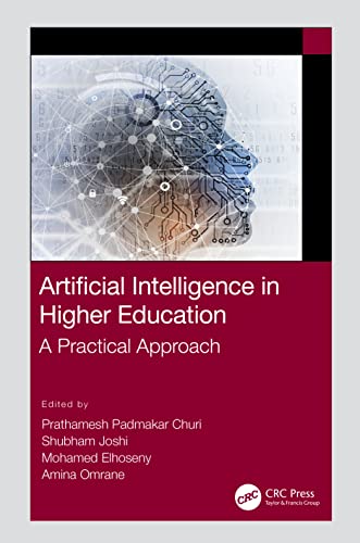 Artificial Intelligence In Higher Education A Practical Approach 1st Edition Prathamesh Padmakar Churi