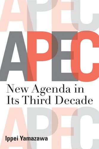 Asiapacific Economic Cooperation New Agenda In Its Third Decade Ippei Yamazawa