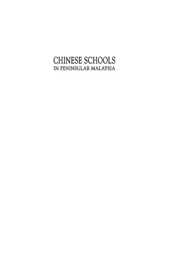 Chinese Schools In Peninsular Malaysia The Struggle For Survival Lee Ting Hui