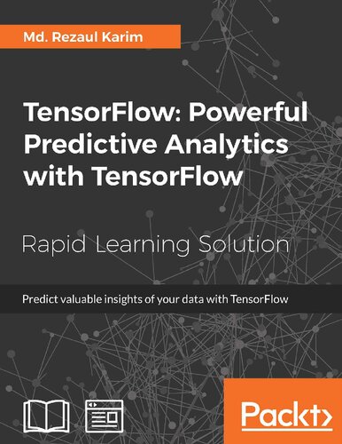 Tensorflow Powerful Predictive Analytics With Tensorflow Md Rezaul Karim