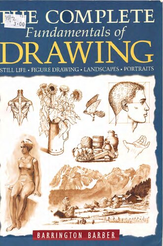 The Complete Fundamentals Of Drawing Barrington Barber