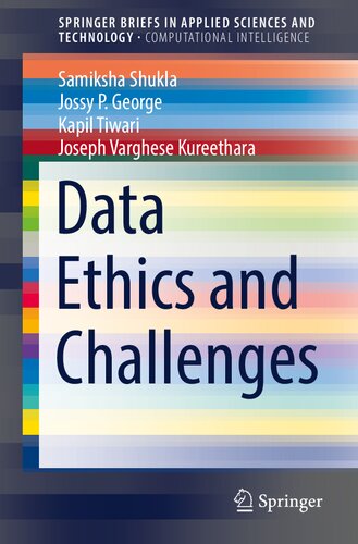 Data Ethics And Challenges 1st Edition Samiksha Shukla Jossy P George