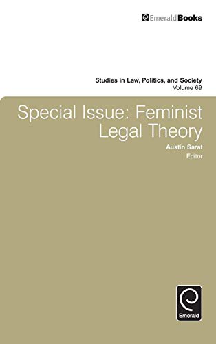 Special Issue Feminist Legal Theory Special Austin Sarat