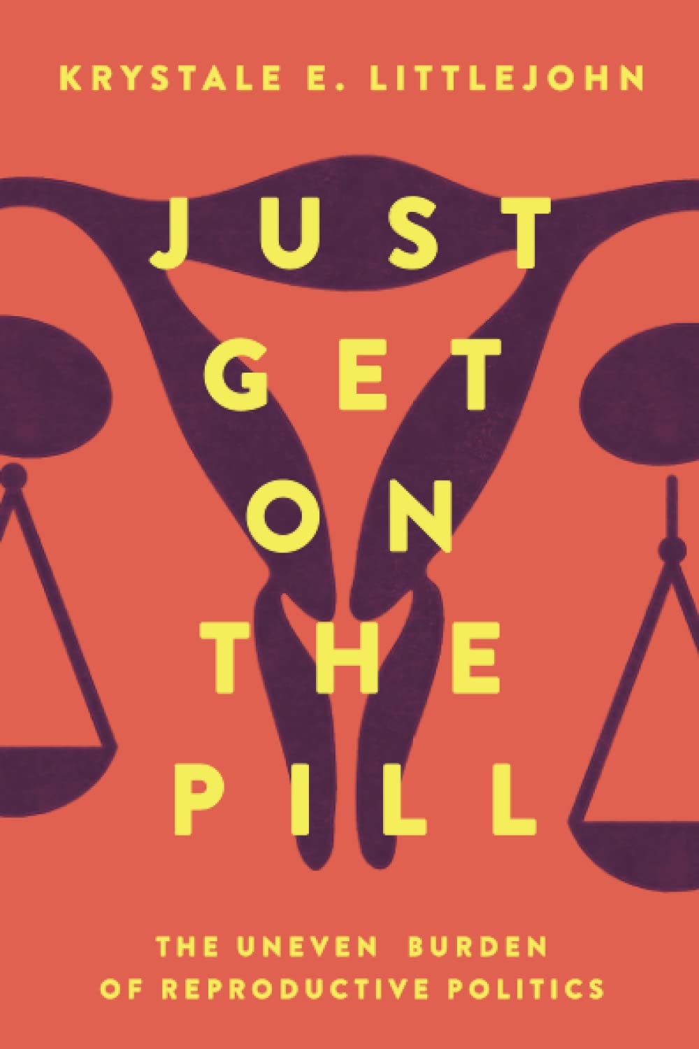Just Get On The Pill 1st Edition Littlejohn