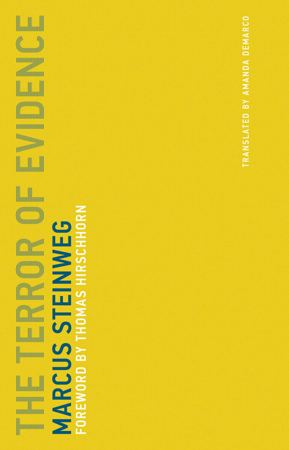 The Terror Of Evidence Marcus Steinweg