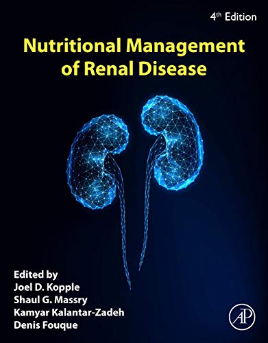 Nutritional Management Of Renal Disease 4th Ed 4th Edition Joel D Kopple