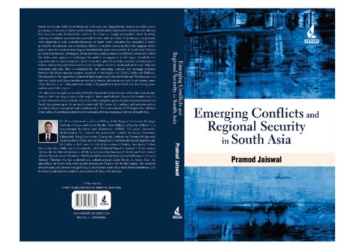 Emerging Conflicts And Regional Security In South Asia Pramod Jaiswal