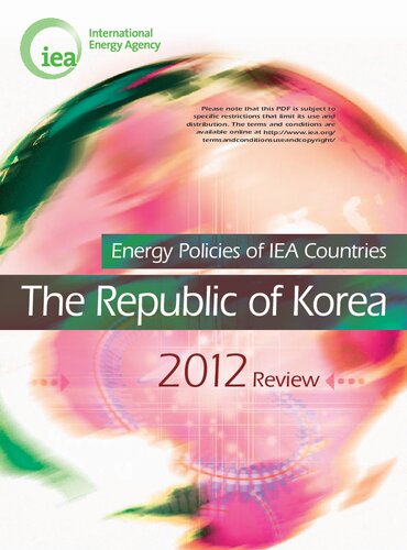 Energy Policies Of Iea Countries The Republic Of Korea 2012 Review International Energy Agency Organisation For Economic Cooperation And Development