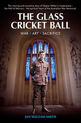 The Glass Cricket Ball War Art Sacrifice Jan William Smith