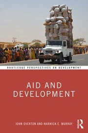 Aid And Development John Overton Warwick E Murray