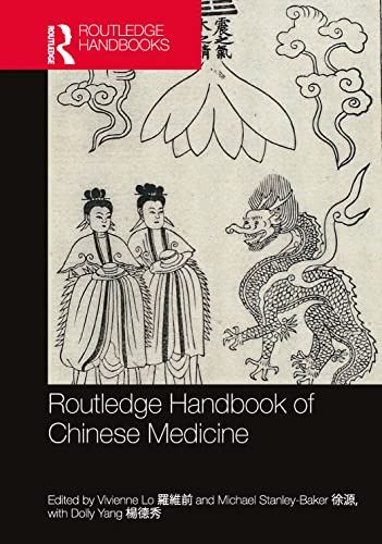 Routledge Handbook Of Chinese Medicine 1st Edition Vivienne Lo Michael Stanleybaker Dolly Yang