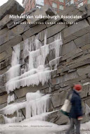 Michael Van Valkenburgh Associates Reconstructing Urban Landscapes Anita Berrizbeitia