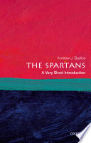 The Spartans A Very Short Introduction Andrew J Bayliss
