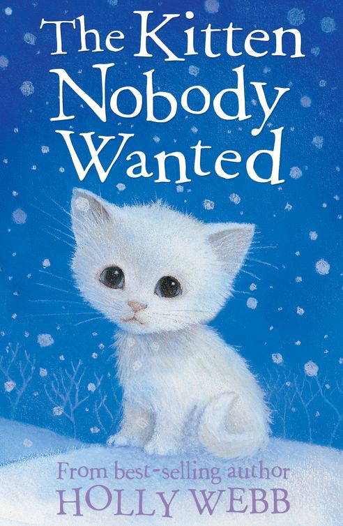 The Kitten Nobody Wanted Holly Webb