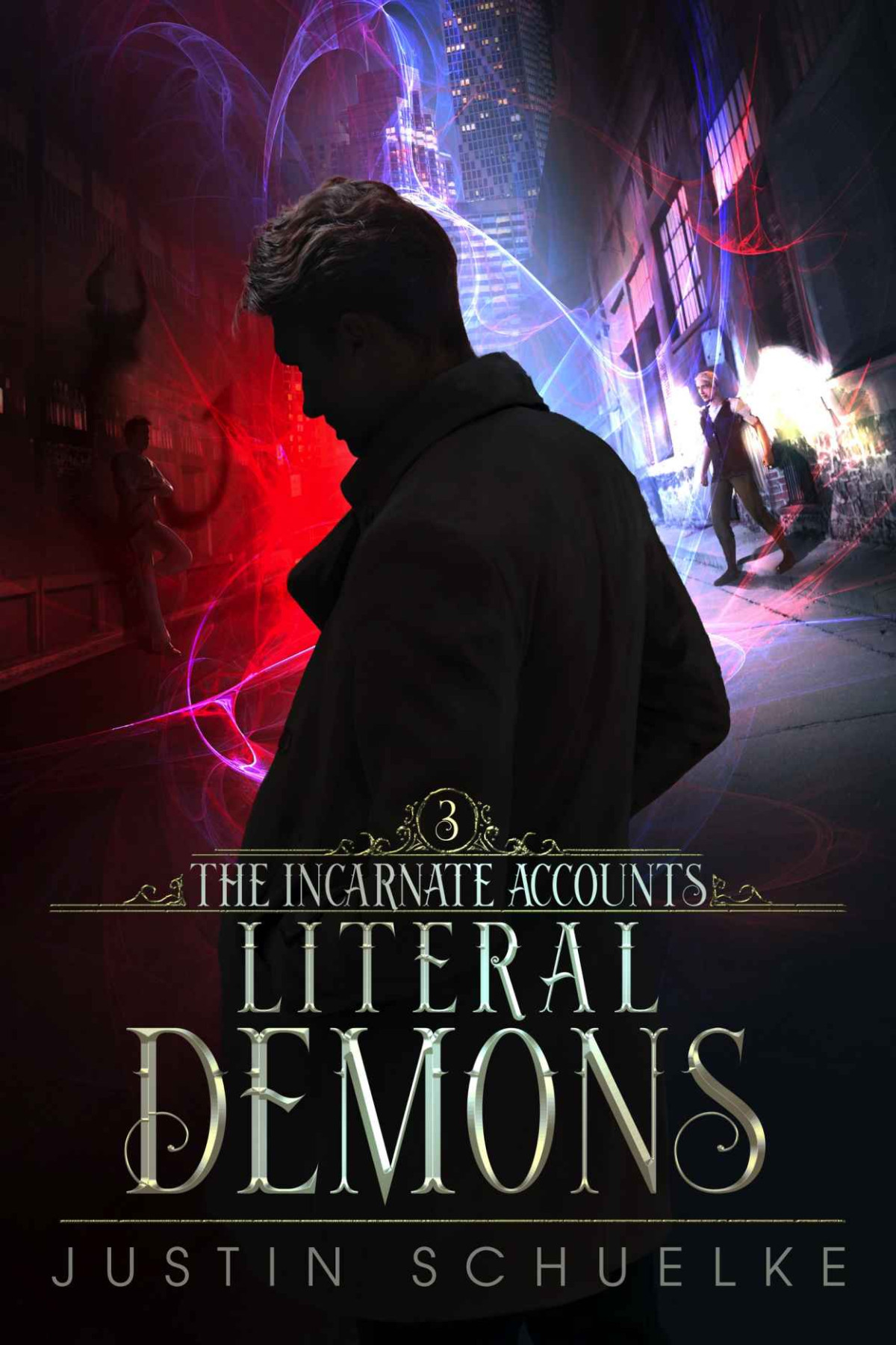 Literal Demons Book Three Of The Incarnate Accounts Justin Schuelke