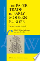 The Paper Trade In Early Modern Europe Daniel Bellingradt Anna Reynolds