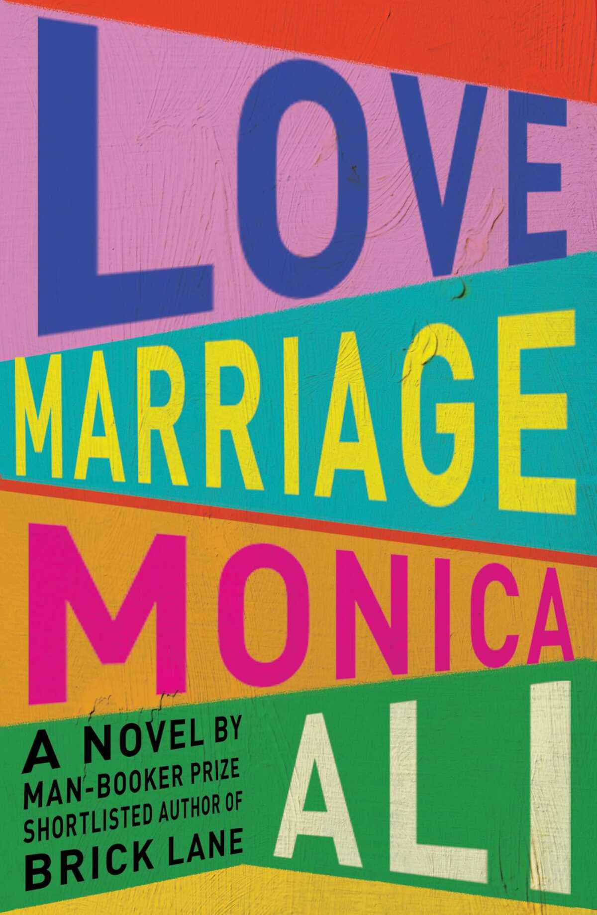Love Marriage Monica Ali